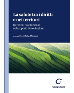La salute tra i diritti e nei territori