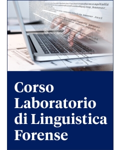 Corso Laboratorio di Linguistica Forense