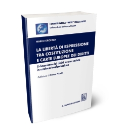 La libertà di espressione tra Costituzione e Carte europee dei diritti