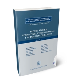 Profili storici, comunitari, internazionali e di diritto comparato