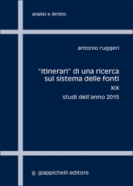'Itinerari' di una ricerca sul sistema delle fonti