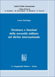 Struttura e funzioni della necessità militare nel diritto internazionale