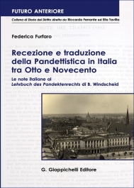 Recezione e traduzione della Pandettistica in Italia tra Otto e Novecento