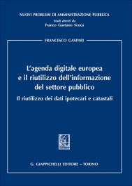 L'agenda digitale europea e il riutilizzo dell'informazione del settore pubblico
