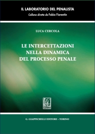 Le intercettazioni nella dinamica del processo penale - e-Pub 