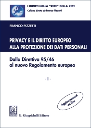 Privacy e il diritto europeo alla protezione dei dati personali