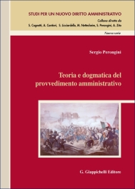 Teoria e dogmatica del provvedimento amministrativo
