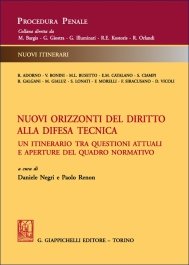 Nuovi orizzonti del diritto alla difesa tecnica
