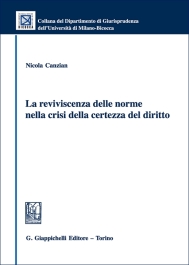 La reviviscenza delle norme nella crisi della certezza del diritto