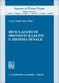 Riciclaggio di proventi illeciti e sistema penale