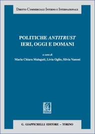 Politiche antitrust ieri, oggi e domani