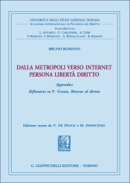 Dalla Metropoli verso Internet. Persona libertà e diritto
