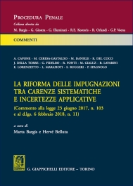 La riforma delle impugnazioni tra carenze sistematiche e incertezze applicative