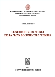 Contributo allo studio della prova documentale pubblica