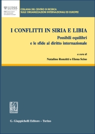 I conflitti in Siria e Libia