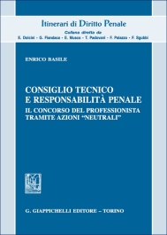 Consiglio tecnico e responsabilità penale