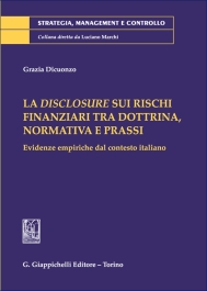 La disclosure sui rischi fiinanziari tra dottrina normativa e prassi