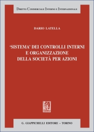 'Sistema' dei controlli interni e organizzazione della società per azioni