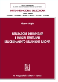 Integrazione differenziata e principi strutturali dell'ordinamento dell'Unione europea