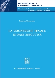 La cognizione penale in fase esecutiva