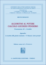 Algoritmi al potere. Calcolo giudizio pensiero