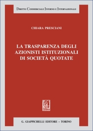 La trasparenza degli azionisti istituzionali di società quotate