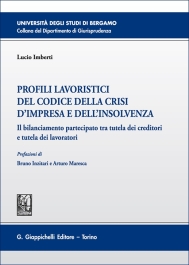 Profili lavoristici del Codice della crisi d'impresa e dell'insolvenza