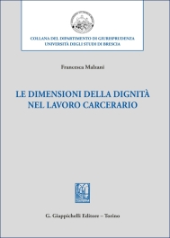 Le dimensioni della dignità nel lavoro carcerario