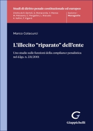 L'illecito "riparato" dell'ente