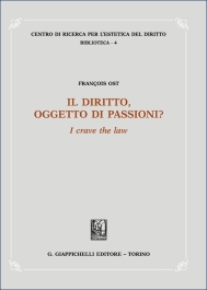 Il diritto, oggetto di passioni?