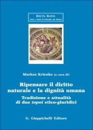 Ripensare il diritto naturale e la dignità umana