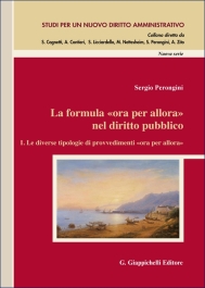 La formula «ora per allora» nel diritto pubblico