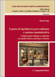 Il potere di ripristino tra provvedimento e sanzione amministrativa