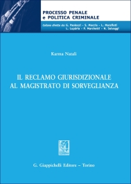 Il reclamo giurisdizionale al magistrato di sorveglianza