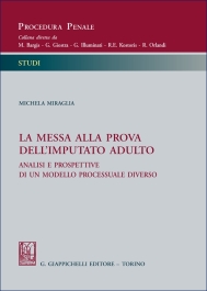 La messa alla prova dell’imputato adulto