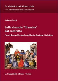 Sulle clausole "di uscita" dal contratto