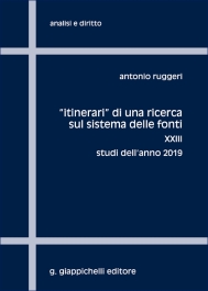 'Itinerari' di una ricerca sul sistema delle fonti