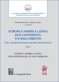 Europa e America Latina. Due continenti, un solo diritto. Europa y América Latina dos continentes, un solo derecho