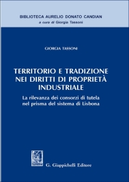 Territorio e tradizione nei diritti di proprietà industriale 
