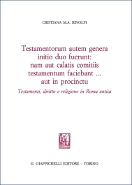 Testamentorum autum genera initio duo fuerunt: nam aut calatis comtiis testamentum testamentum faciebant...aut in procintu