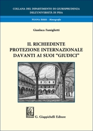 Il richiedente protezione internazionale davanti ai suoi "giudici"