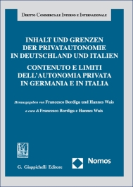 Contenuto e limiti dell'autonomia privata in Germania e in Italia