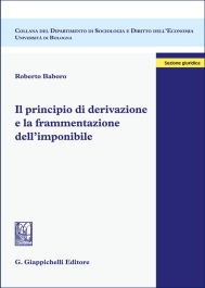 Il principio di derivazione e la frammentazione dell'imponibile