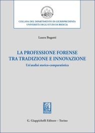 La professione forense tra tradizione e innovazione