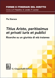 Titius Aristo, peritissimus et privati iuris et publici