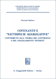 Covenants e “fattispecie aggregative”