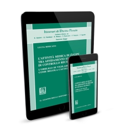 L'attività medica di équipe tra affidamento ed obblighi di controllo reciproco - e-Book
