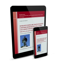 Sovranità popolare, partecipazione e metodo democratico fra utopia e illusioni costituzionali - e-Pub 