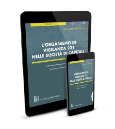 L'organismo di vigilanza 231 nelle società di capitali - e-Pub 