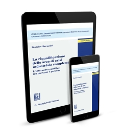 La riqualificazione delle aree di crisi industriale complessa - e-Book